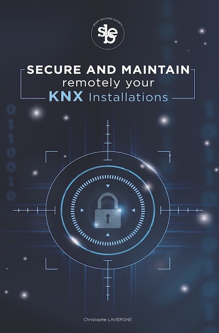 Home Secure and Maintain remotely your KNX installations